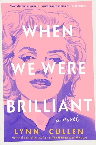 When We Were Brilliant (eBook, ePUB) When We Were Brilliant (eBook, ePUB)