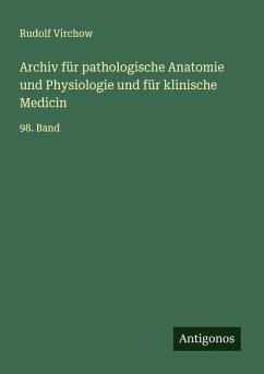 Cover Archiv für pathologische Anatomie und Physiologie und für klinische Medicin