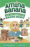 Amina Banana and the Formula for Making Money Amina Banana and the Formula for Making Money