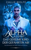 Alpha lehnt das geheime Kind der Gefährtin ab (eBook, ePUB) Alpha lehnt das geheime Kind der Gefährtin ab (eBook, ePUB)