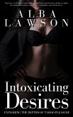 Intoxicating Desires (eBook, ePUB)