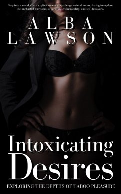Intoxicating Desires (eBook, ePUB) - Lawson, Alba