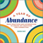 A Year of Abundance (eBook, ePUB) A Year of Abundance (eBook, ePUB)