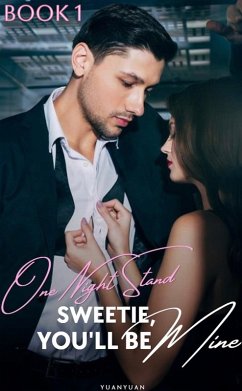 Cover One-night stand: Sweetie, you'll be mine (eBook, ePUB)