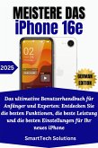 Meistere das iPhone 16e (eBook, ePUB) Meistere das iPhone 16e (eBook, ePUB)