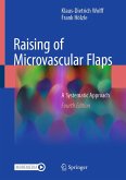 Raising of Microvascular Flaps (eBook, PDF) Raising of Microvascular Flaps (eBook, PDF)