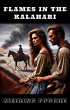 Flames in the Kalahari (eBook, ePUB) - Bild 1
