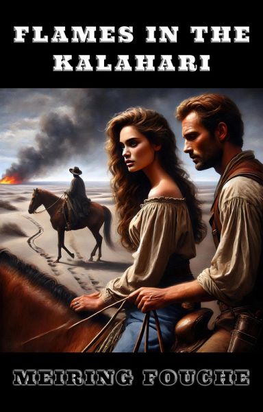 Flames in the Kalahari (eBook, ePUB)