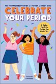 Celebrate Your Period (eBook, ePUB) Celebrate Your Period (eBook, ePUB)