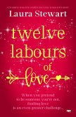 Twelve Labours of Love (eBook, ePUB) Twelve Labours of Love (eBook, ePUB)