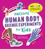 Awesome Human Body Science Experiments for Kids (eBook, ePUB)