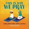This Is Why We Pray (eBook, ePUB) - Bild 1