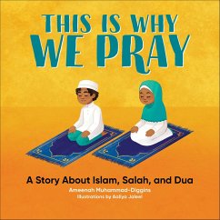 This Is Why We Pray (eBook, ePUB) - Muhammad-Diggins, Ameenah