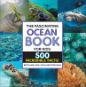 The Fascinating Ocean Book for Kids... - Bild 1
