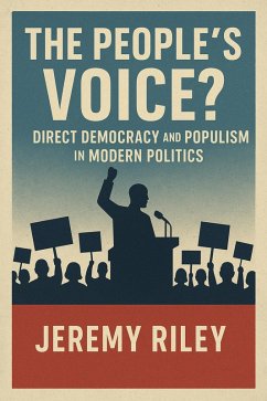 Cover The People's Voice? Direct Democracy and Populism in Modern Politics (eBook, ePUB)