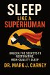 Sleep Like A Superhuman; Unlock The... - Bild 1