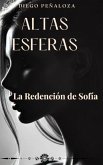 Altas Esferas: La Redención de Sofía (eBook, ePUB) Altas Esferas: La Redención de Sofía (eBook, ePUB)