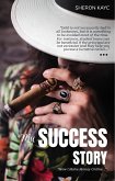 My Success Story, How l Make Money Online (eBook, ePUB) My Success Story, How l Make Money Online (eBook, ePUB)