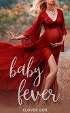 Baby Fever (eBook, ePUB) Baby Fever (eBook, ePUB)