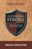 Fathering Strong (eBook, ePUB) Fathering Strong (eBook, ePUB)