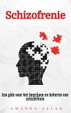 Schizofrenie: Een gids voor het begrijpen en beheren van schizofrenie (eBook, ePUB) Schizofrenie: Een gids voor het begrijpen en beheren van schizofrenie (eBook, ePUB)