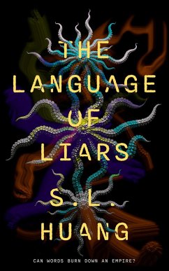 The Language of Liars (eBook, ePUB) - Huang, S. L.