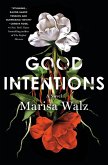 Good Intentions (eBook, ePUB)