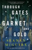 Through Gates of Garnet and Gold (eBook, ePUB)