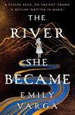 The River She Became (eBook, ePUB)