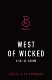 West of Wicked (eBook, ePUB) West of Wicked (eBook, ePUB)
