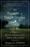 The Escapes of David George (eBook, ePUB) The Escapes of David George (eBook, ePUB)