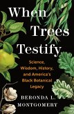 When Trees Testify (eBook, ePUB)