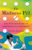 The Madness Pill (eBook, ePUB)