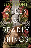 Green & Deadly Things (eBook, ePUB)