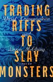Trading Riffs to Slay Monsters (eBook, ePUB) Trading Riffs to Slay Monsters (eBook, ePUB)