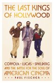 The Last Kings of Hollywood (eBook, ePUB)