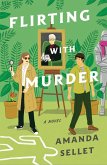 Flirting with Murder (eBook, ePUB)