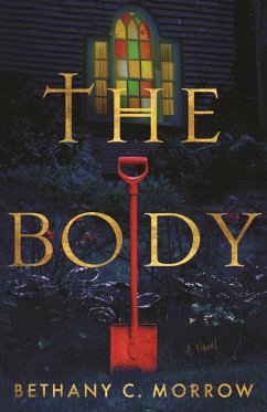 The Body (eBook, ePUB) - Morrow, Bethany C.