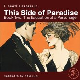 This Side of Paradise (Book Two: The Education of a Personage) (MP3-Download) This Side of Paradise (Book Two: The Education of a Personage) (MP3-Download)