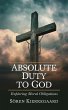 Absolute Duty to God: Exploring Moral... - Bild 1