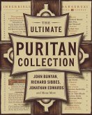 The Ultimate Puritan Collection: including The Excellency of Christ, The Bruised Reed, The Method of Grace, The Holy War & many more (Grapevine Press) (eBook, ePUB) The Ultimate Puritan Collection: including The Excellency of Christ, The Bruised Reed, The Method of Grace, The Holy War & many more (Grapevine Press) (eBook, ePUB)