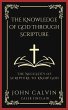 The Knowledge of God Through Scripture:... - Bild 1