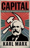 Capital Vol. 1, 2, & 3: The Only Complete and Unabridged Edition in One Volume! (Grapevine Edition) (eBook, ePUB) Capital Vol. 1, 2, & 3: The Only Complete and Unabridged Edition in One Volume! (Grapevine Edition) (eBook, ePUB)