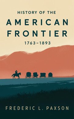 Cover History of the American Frontier - 1763-1893 (eBook, ePUB)