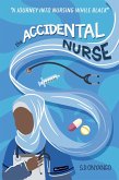 The Accidental Nurse (eBook, ePUB)