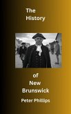 The History of New Brunswick (eBook, ePUB)
