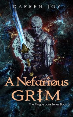 Cover A Nefarious Grim (The Plagueborn Series, #3) (eBook, ePUB)