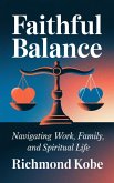 Faithful Balance (eBook, ePUB) Faithful Balance (eBook, ePUB)