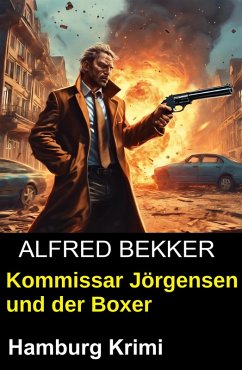 Cover Kommissar Jörgensen und der Boxer: Hamburg Krimi (eBook, ePUB)
