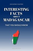 Interesting Facts About Madagascar That You Should Know (Discovering Countries) (eBook, ePUB)